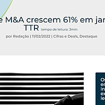 Operaes de M&A crescem 61% em janeiro, aponta TTR